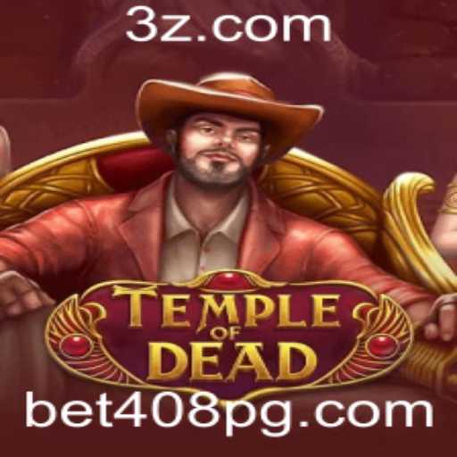 Descubra o Fascinante Mundo do Jogo TempleofDead e as Regras de bet408