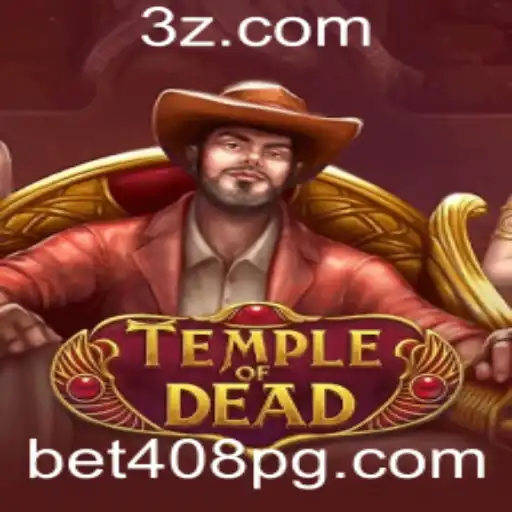 Descubra o Fascinante Mundo do Jogo TempleofDead e as Regras de bet408